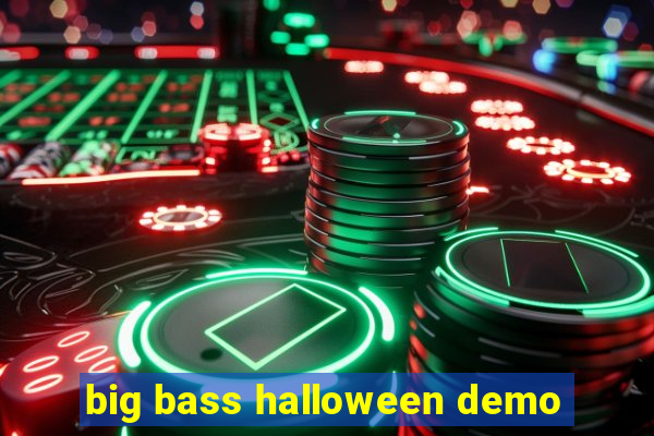 big bass halloween demo