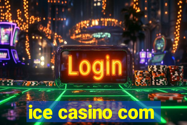 ice casino com