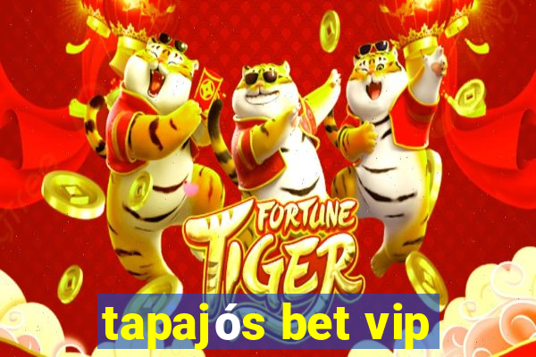 tapajós bet vip