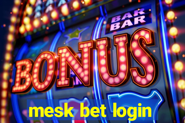 mesk bet login