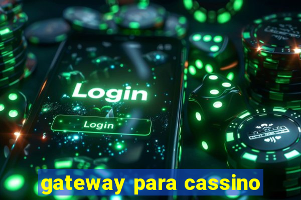 gateway para cassino