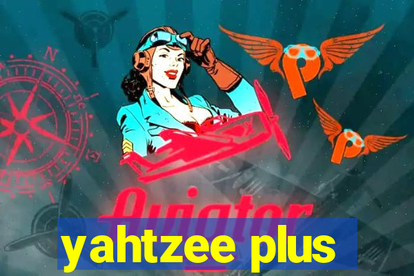 yahtzee plus