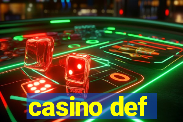 casino def