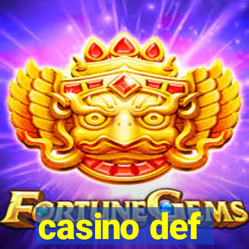 casino def