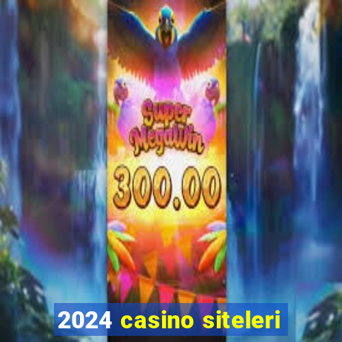 2024 casino siteleri