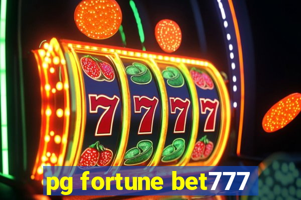 pg fortune bet777