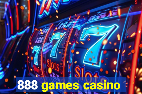 888 games casino