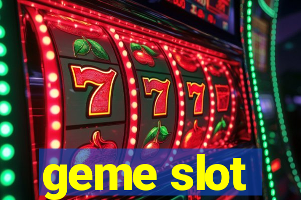 geme slot