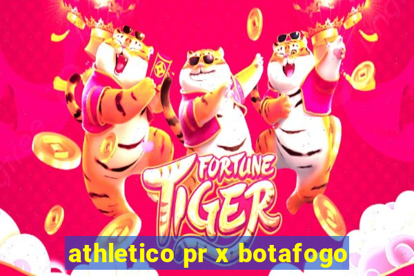 athletico pr x botafogo