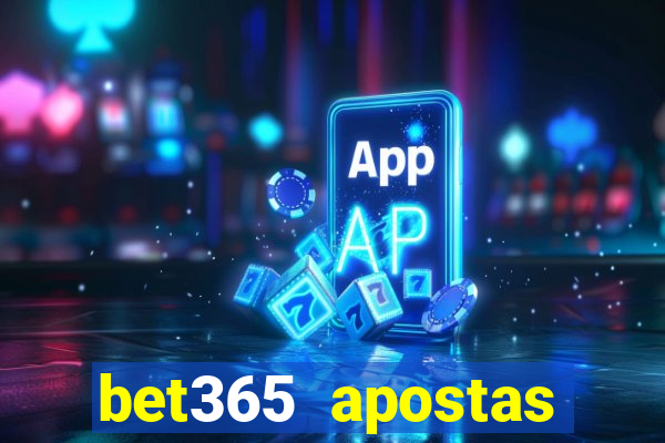 bet365 apostas online futebol