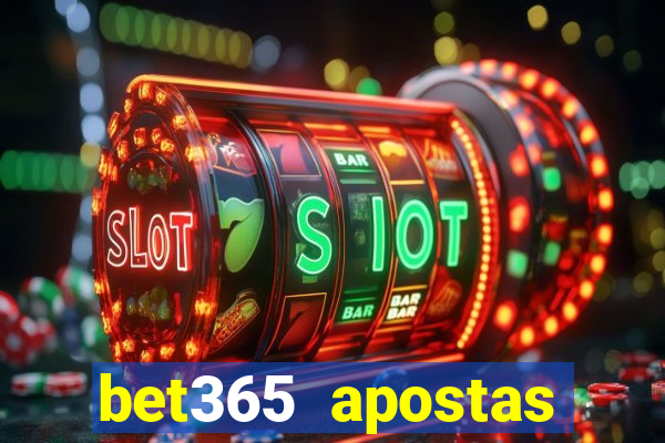 bet365 apostas online futebol