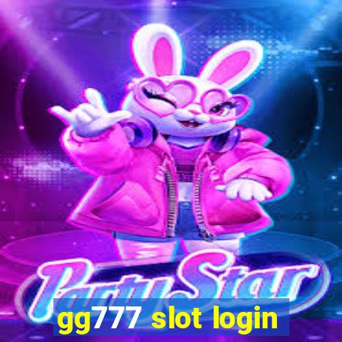 gg777 slot login