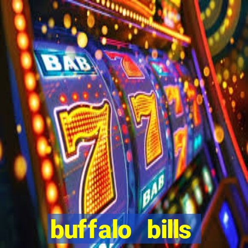 buffalo bills resort & casino