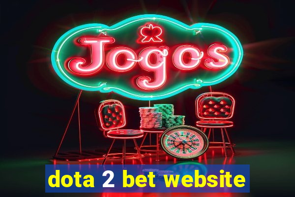 dota 2 bet website