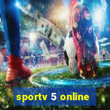 sportv 5 online