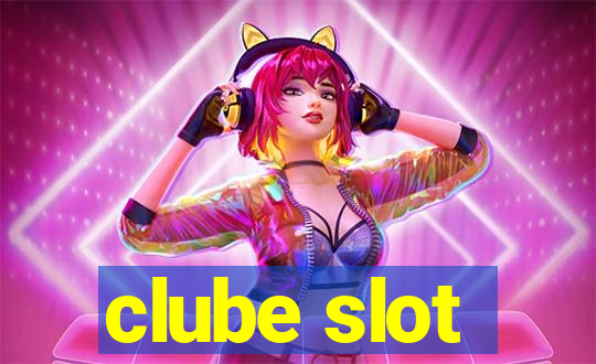 clube slot