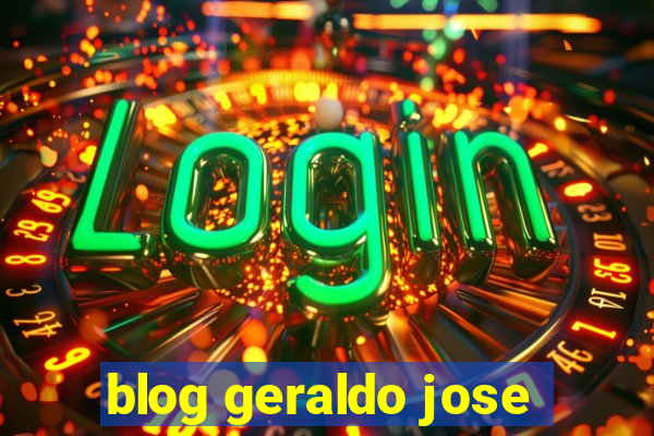 blog geraldo jose