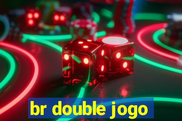 br double jogo