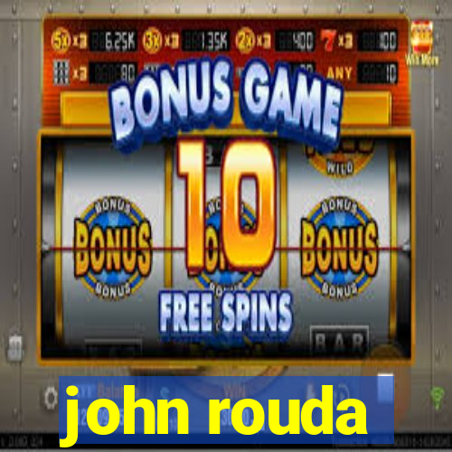 john rouda