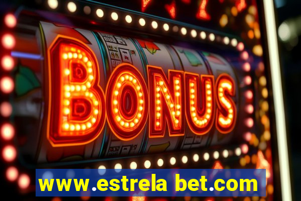 www.estrela bet.com