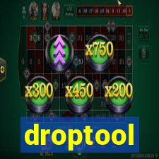 droptool