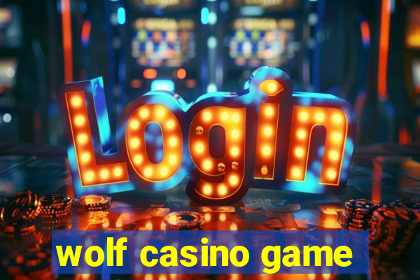 wolf casino game