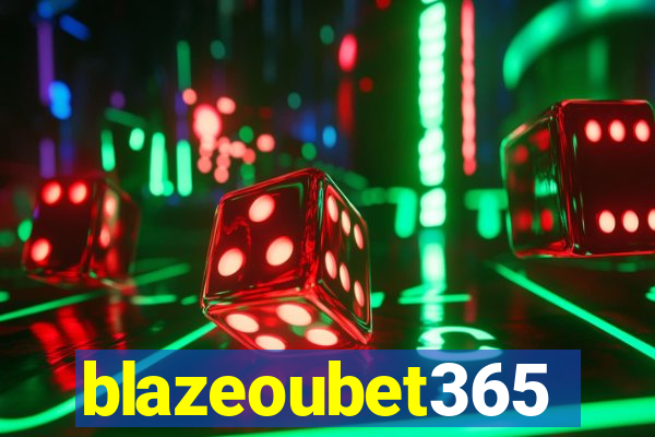 blazeoubet365