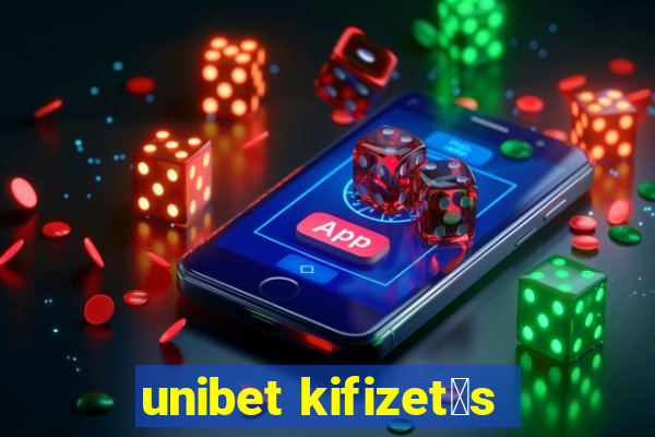 unibet kifizet茅s