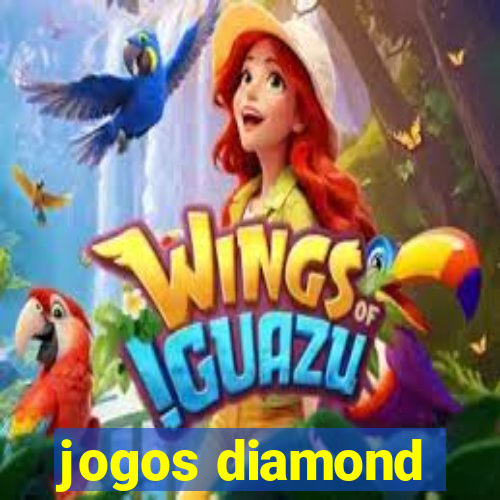 jogos diamond