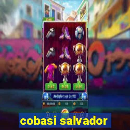 cobasi salvador