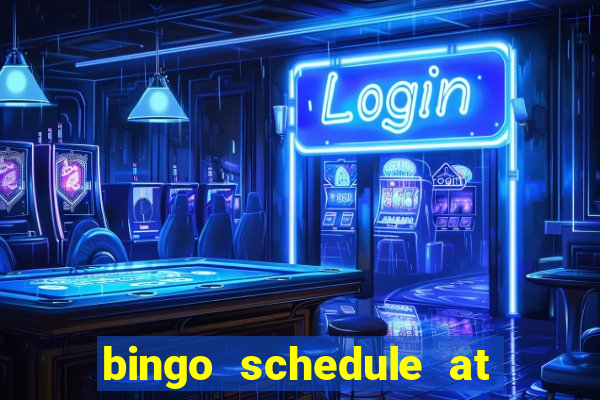 bingo schedule at mohegan sun