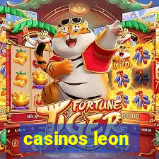 casinos leon