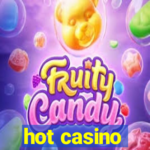 hot casino