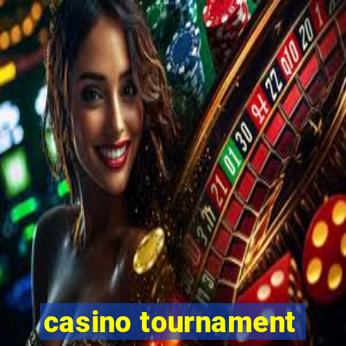 casino tournament