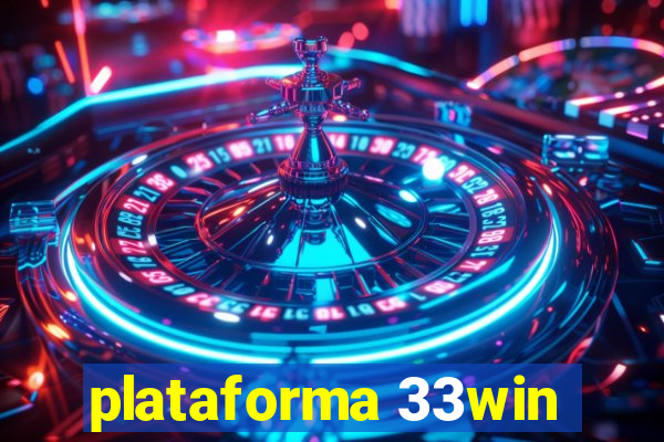 plataforma 33win