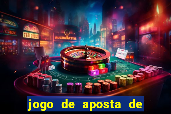 jogo de aposta de ganhar dinheiro