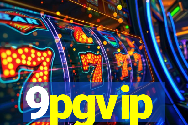 9pgvip