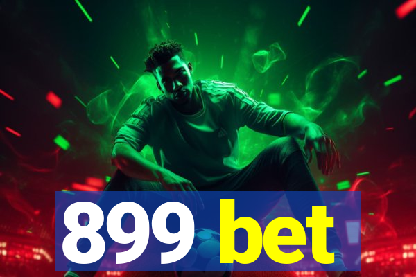 899 bet