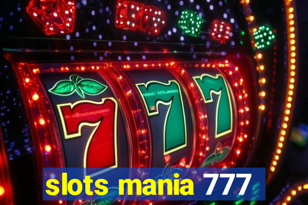 slots mania 777