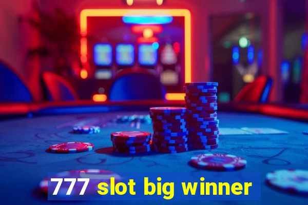 777 slot big winner