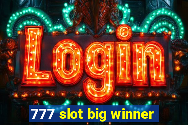 777 slot big winner