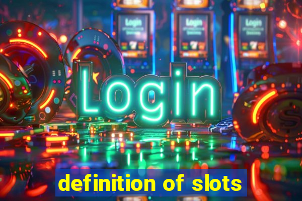 definition of slots