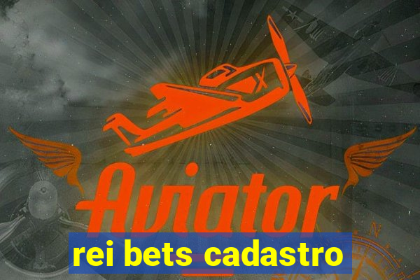 rei bets cadastro