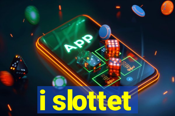 i slottet