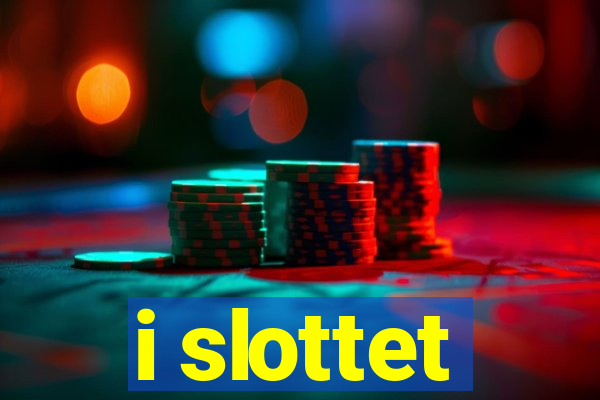 i slottet