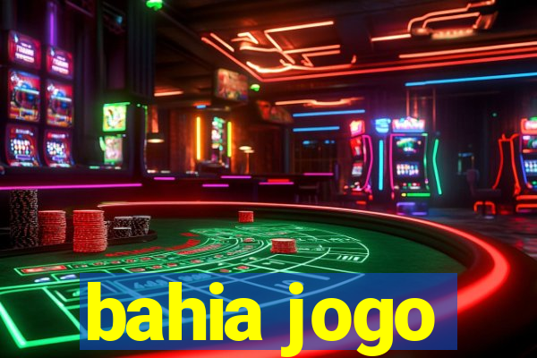 bahia jogo