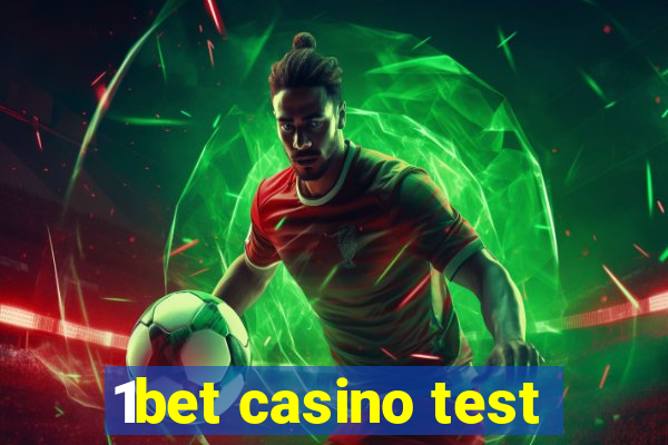 1bet casino test