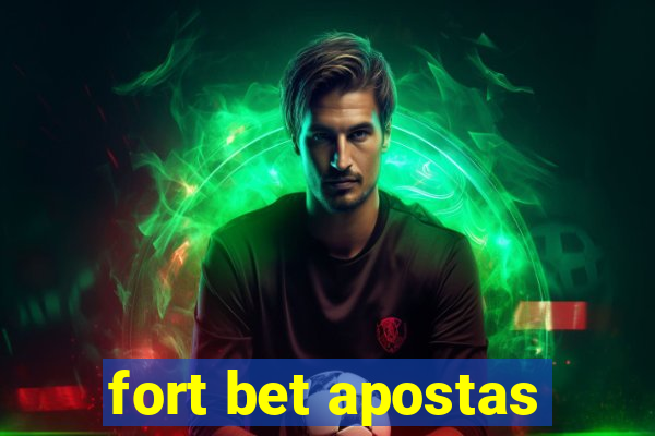 fort bet apostas