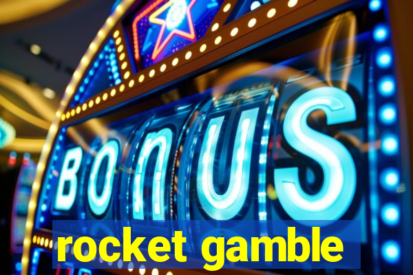 rocket gamble