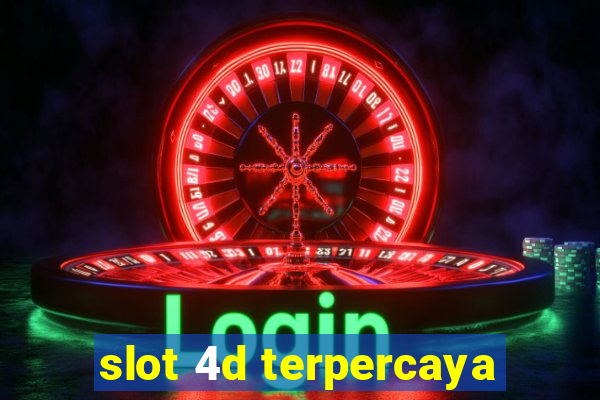 slot 4d terpercaya